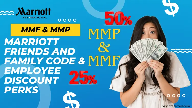 Marriott Friends and Family Code & Employee Discount Perks 11 MMF MMP