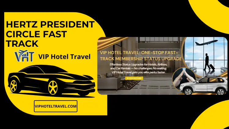 Hertz President Circle: Benefits & How to Get 9 hertz-president-circle-fast-track-4