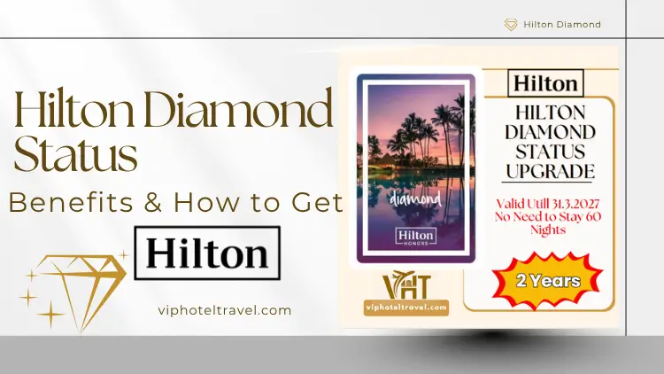 Hilton Diamond Status: Benefits & How to Get 2 hilton-diamond-status-1