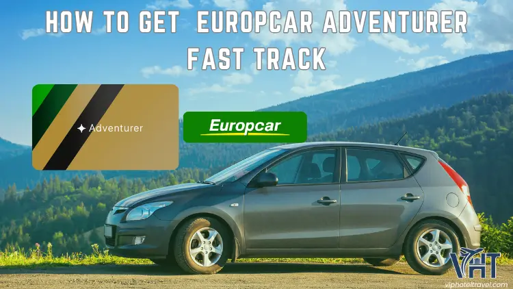 how-to-get-europcar-adventurer-fast-track