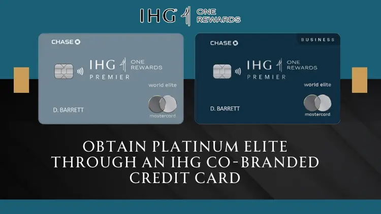 IHG Platinum Elite: Benefits & How to Get 5 ihg-co-branded-credit-card-3