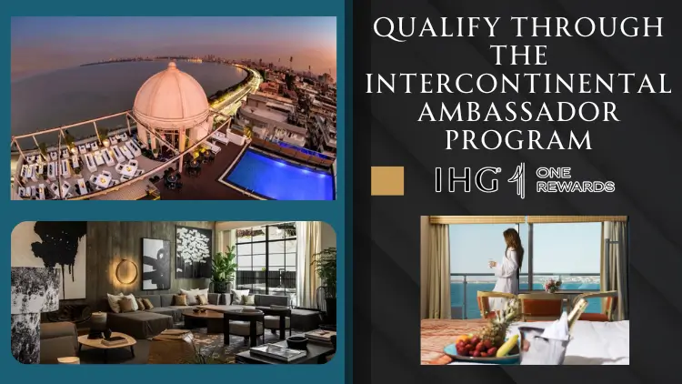 IHG Platinum Elite: Benefits & How to Get 6 intercontinental-ambassador-program-4