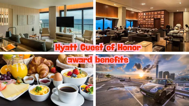 Hyatt Guest of Honor award benefits